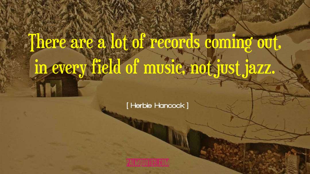 Keeping Records quotes by Herbie Hancock