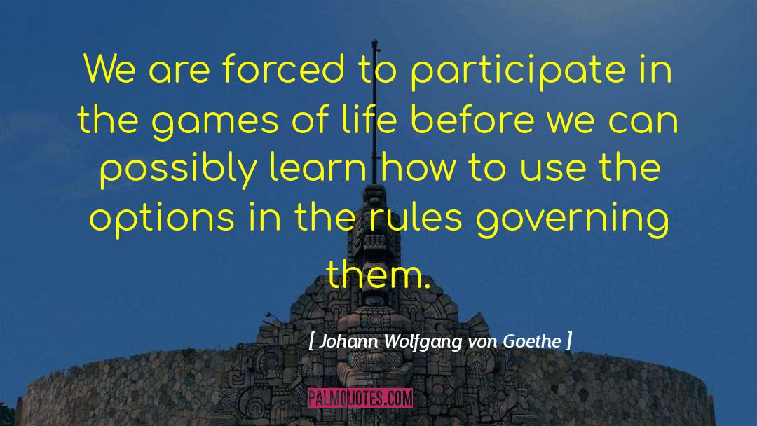 Keeping Rules quotes by Johann Wolfgang Von Goethe