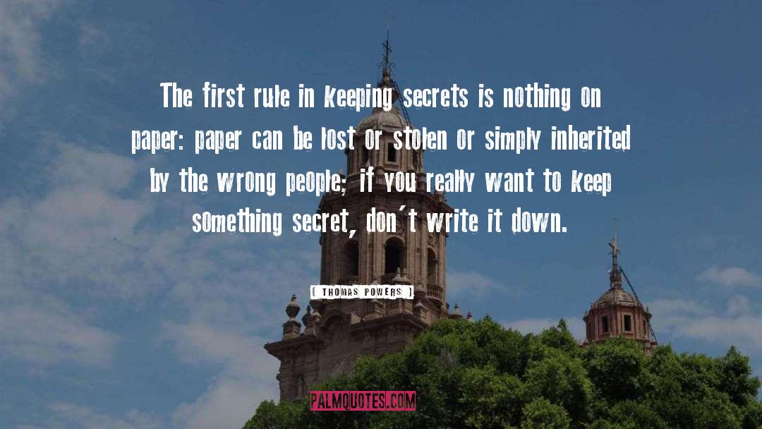 Keeping Secrets quotes by Thomas Powers