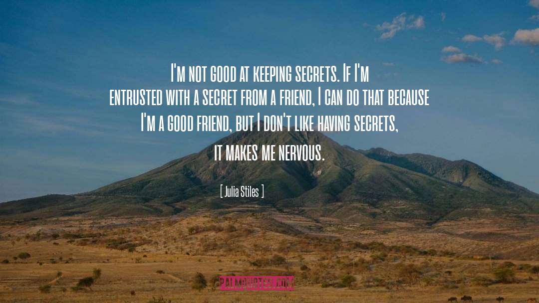 Keeping Secrets quotes by Julia Stiles