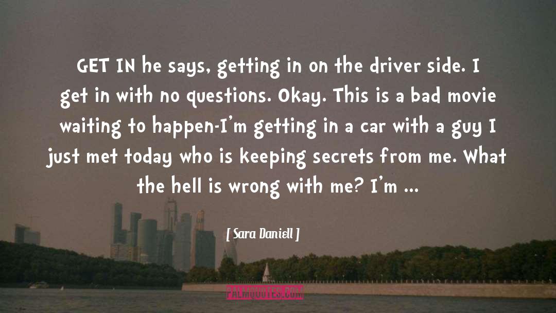 Keeping Secrets quotes by Sara Daniell