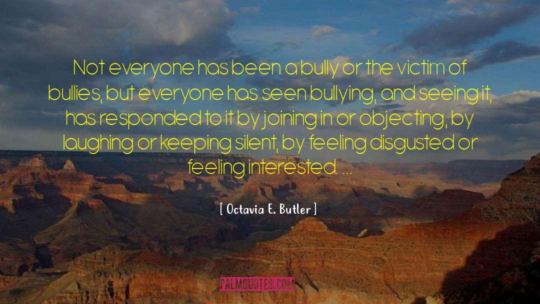 Keeping Silent quotes by Octavia E. Butler