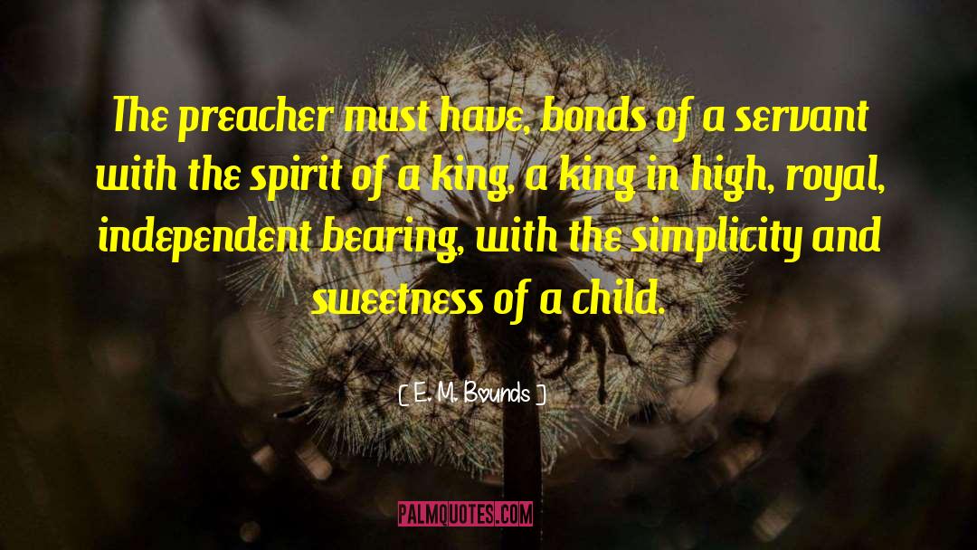 Keeping Spirit High quotes by E. M. Bounds