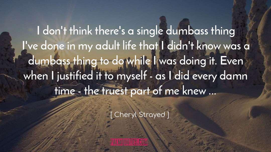 Keeping To Myself quotes by Cheryl Strayed