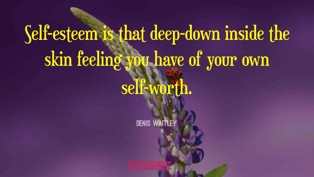 Keeping Your Feelings Inside quotes by Denis Waitley