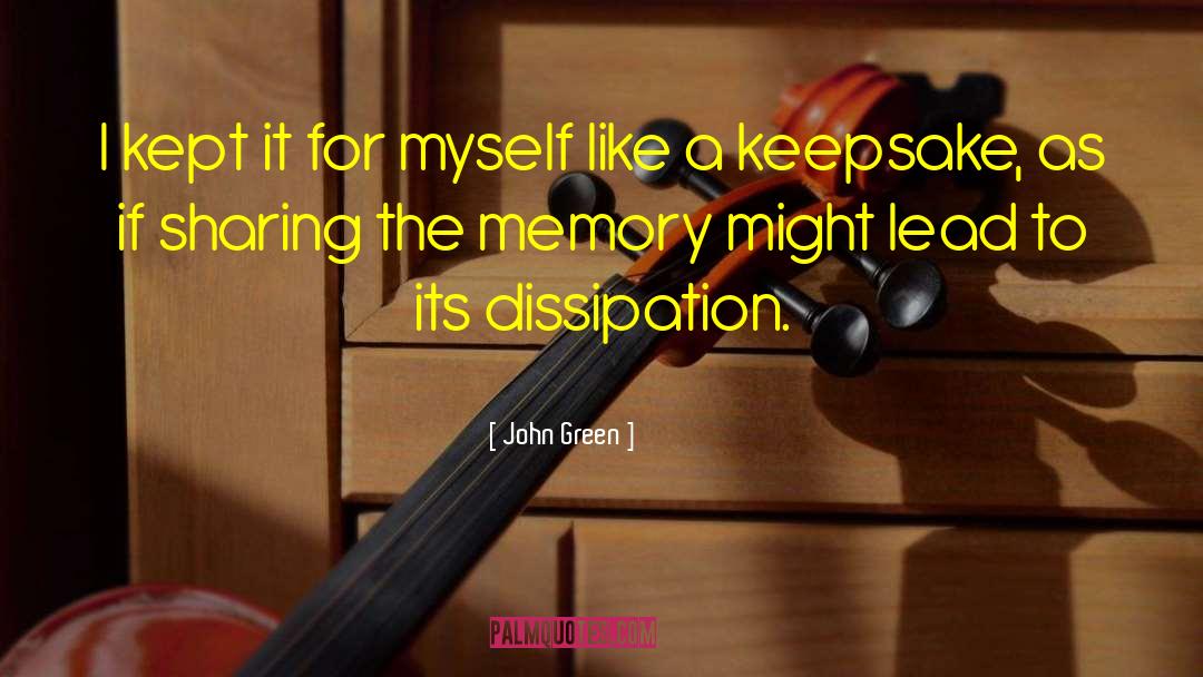 Keepsake quotes by John Green