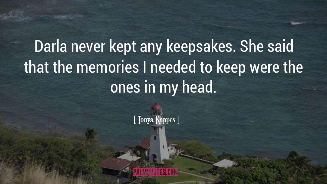 Keepsakes quotes by Tonya Kappes