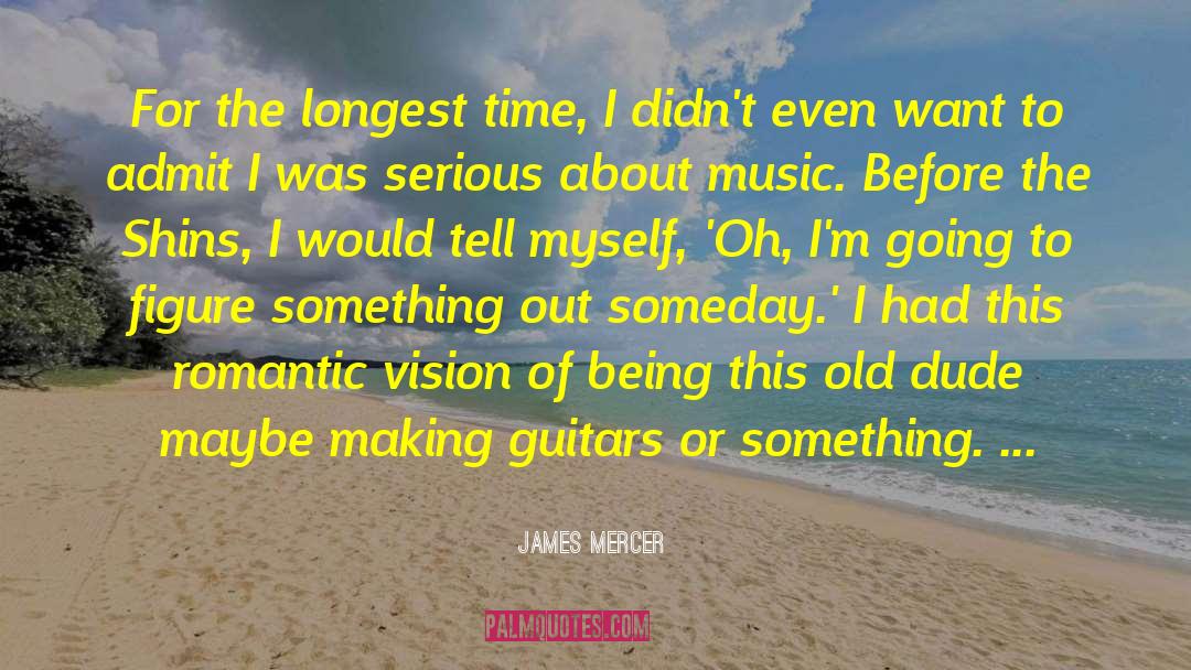 Kehlet Guitars quotes by James Mercer