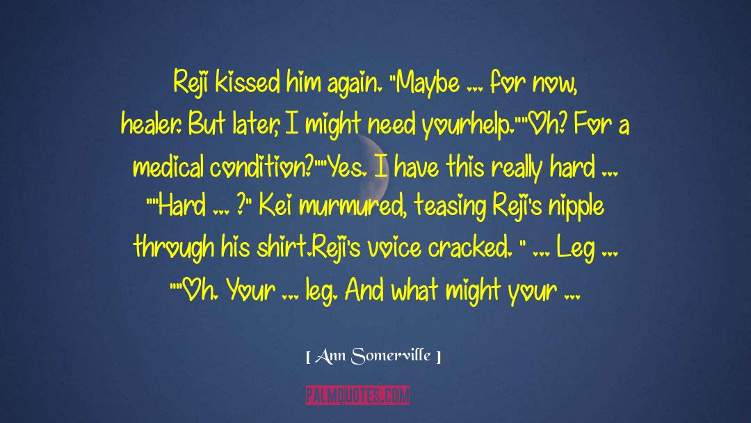 Kei S Gift quotes by Ann Somerville