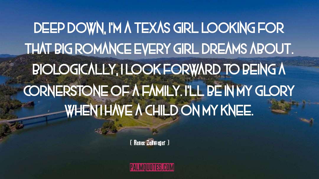 Keilers Family In Texas quotes by Renee Zellweger