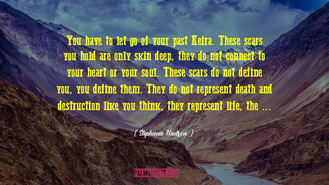 Keira quotes by Stephanie Hudson