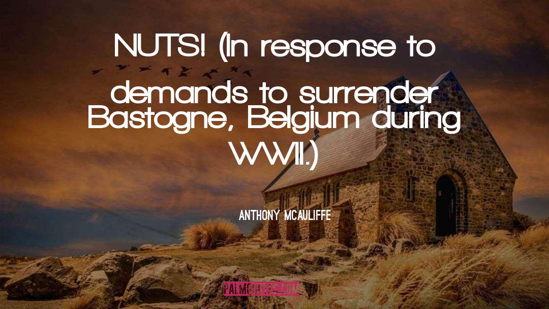 Keitel Surrender quotes by Anthony McAuliffe