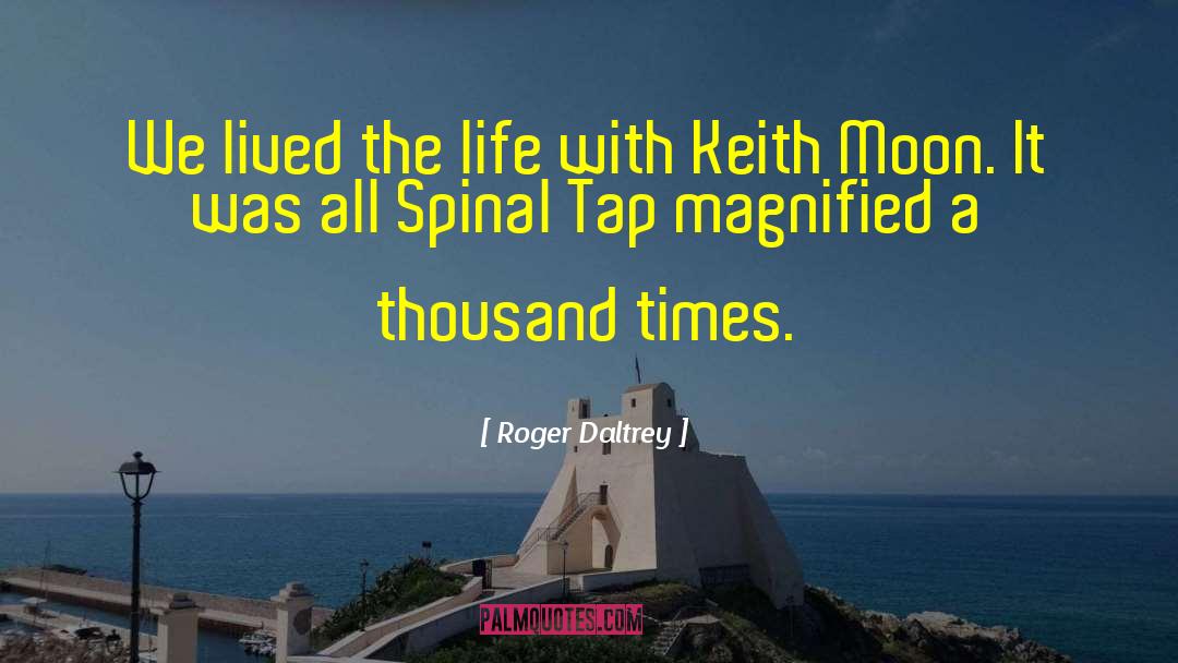 Keith Moon quotes by Roger Daltrey