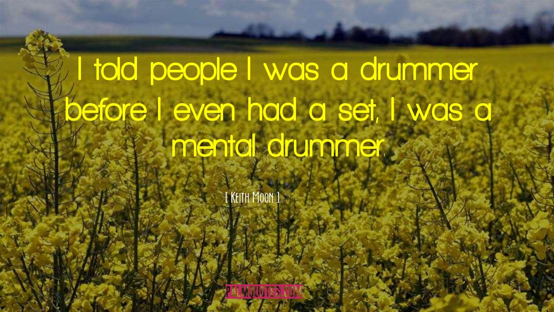 Keith Moon quotes by Keith Moon