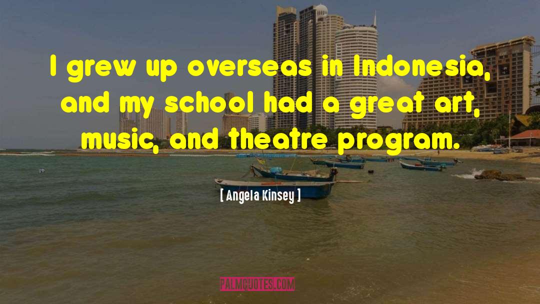Kekafiran Indonesia quotes by Angela Kinsey