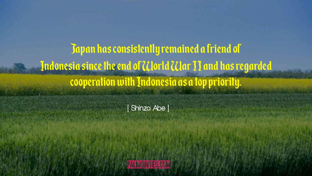 Kekafiran Indonesia quotes by Shinzo Abe