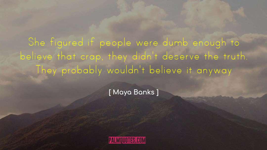 Kelcie Banks quotes by Maya Banks
