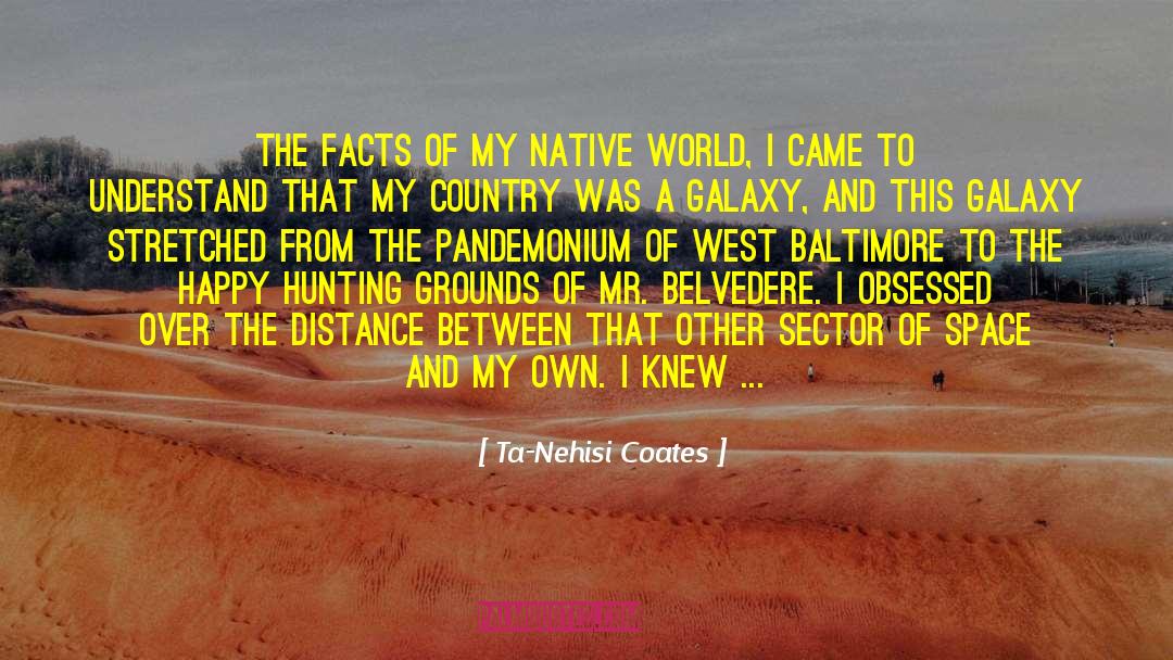 Kelele By Gravity quotes by Ta-Nehisi Coates