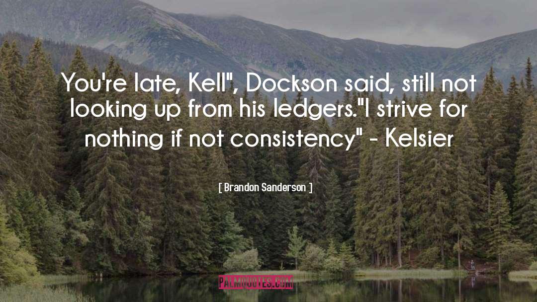 Kell quotes by Brandon Sanderson