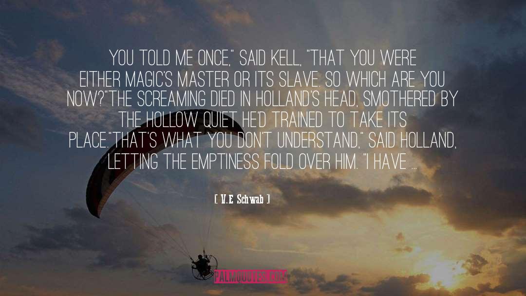 Kell quotes by V.E Schwab