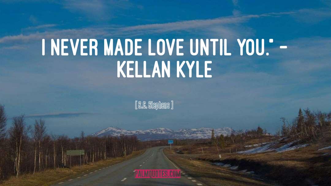 Kellan Kyle quotes by S.C. Stephens