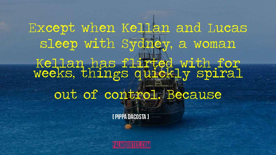 Kellan quotes by Pippa DaCosta