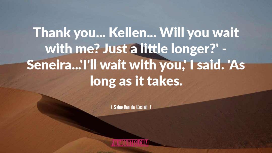 Kellen quotes by Sebastien De Castell