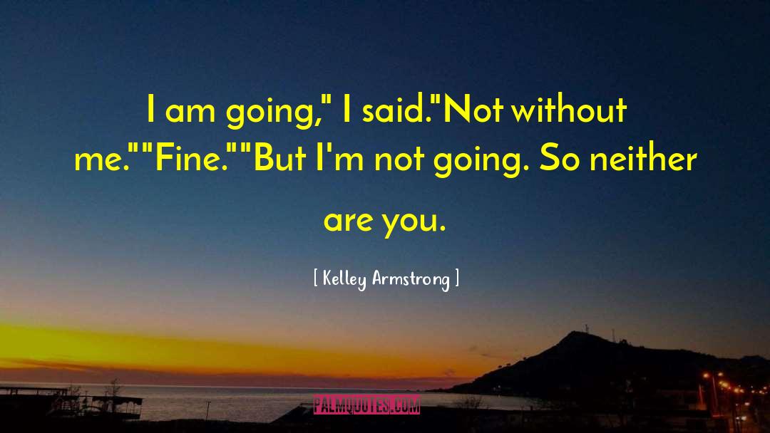 Kelley Armstrong quotes by Kelley Armstrong