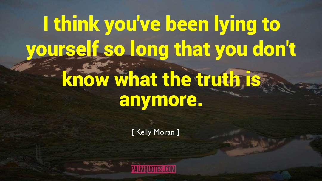 Kelly Moran quotes by Kelly Moran