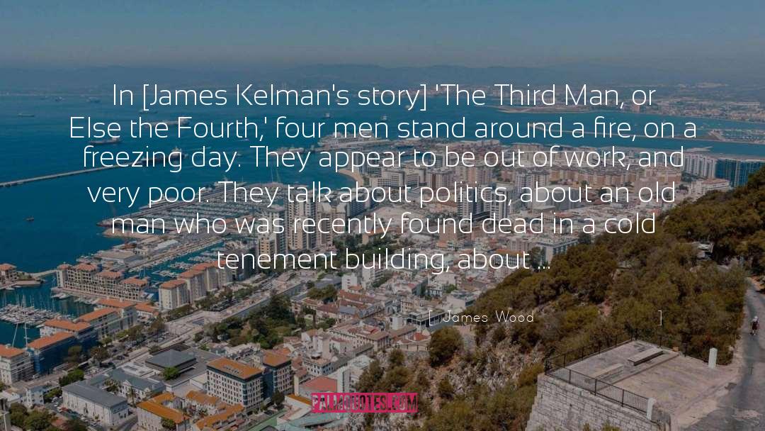 Kelman quotes by James Wood
