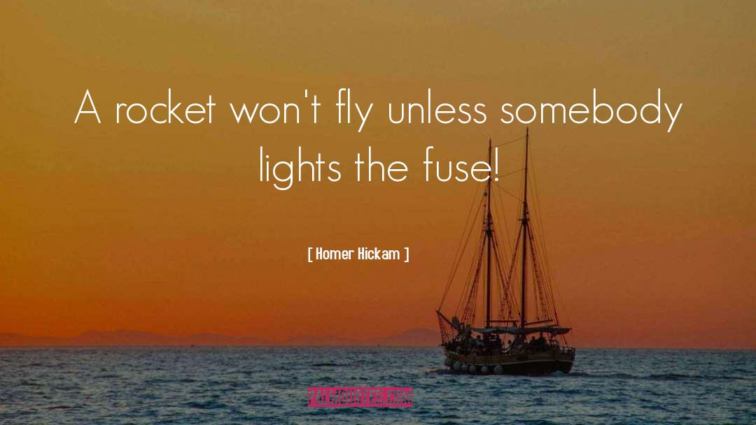 Kelowna Rockets quotes by Homer Hickam