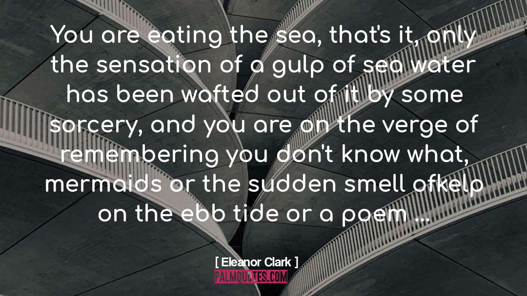 Kelp quotes by Eleanor Clark