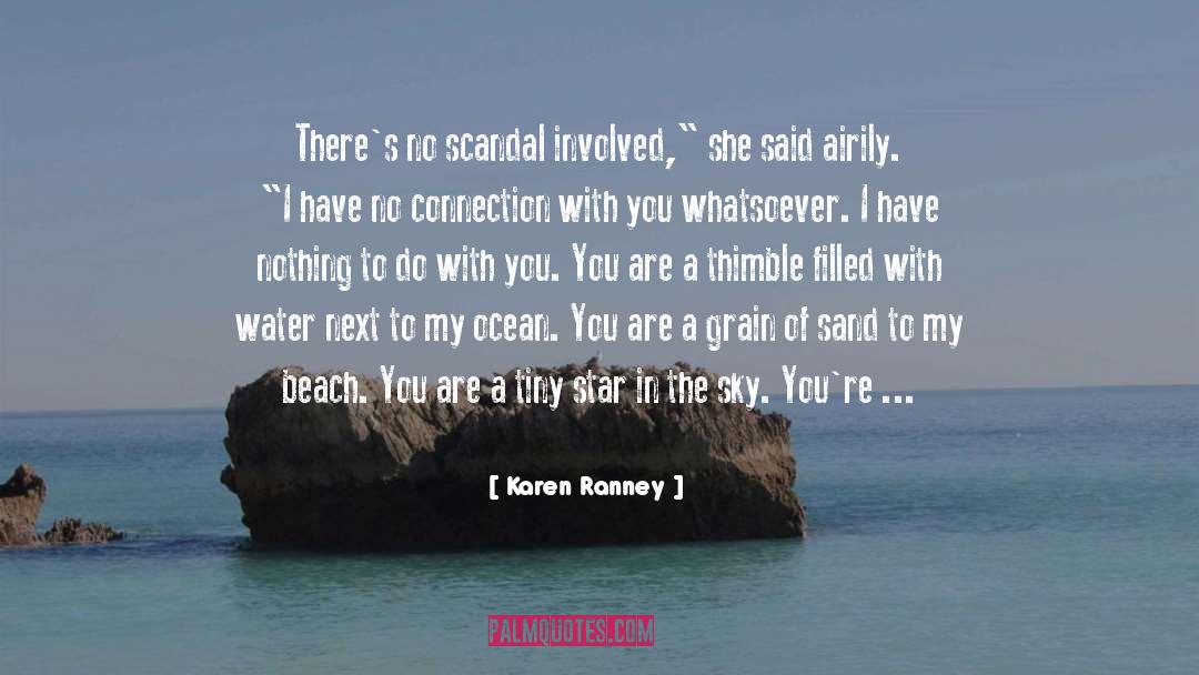 Kelsey To The Ocean Teacher quotes by Karen Ranney