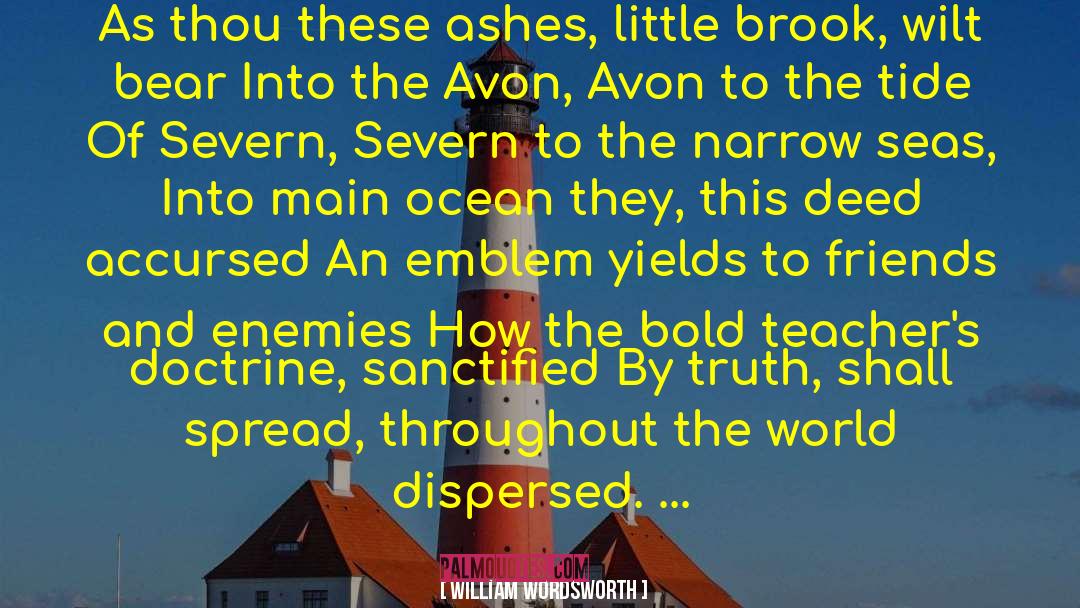 Kelsey To The Ocean Teacher quotes by William Wordsworth