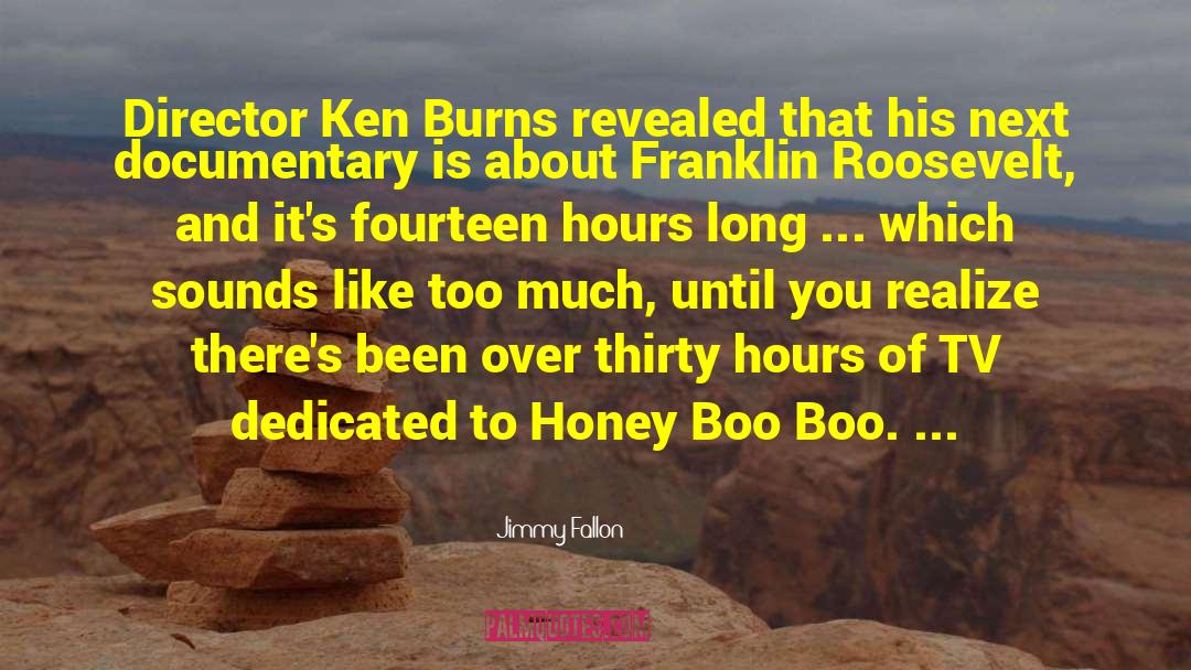 Ken Burns quotes by Jimmy Fallon