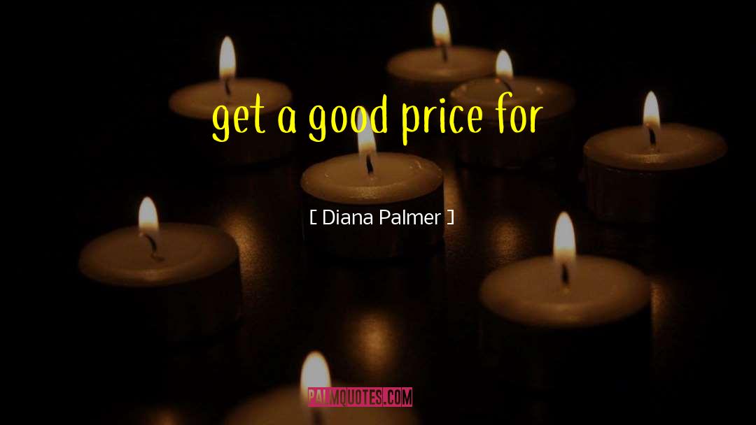 Ken Price quotes by Diana Palmer