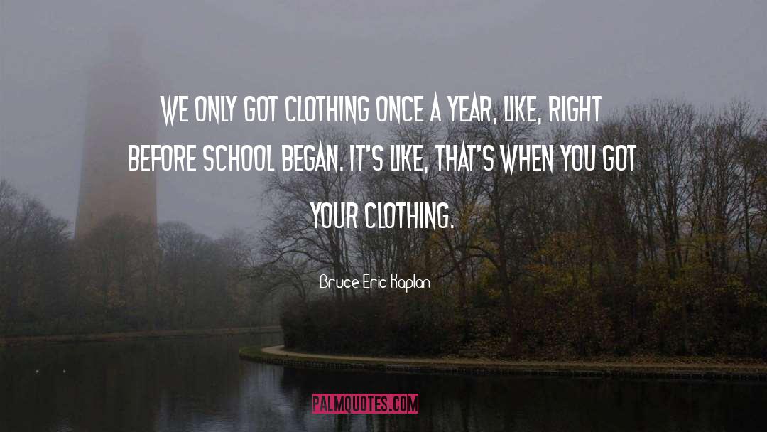 Kenar Clothing quotes by Bruce Eric Kaplan