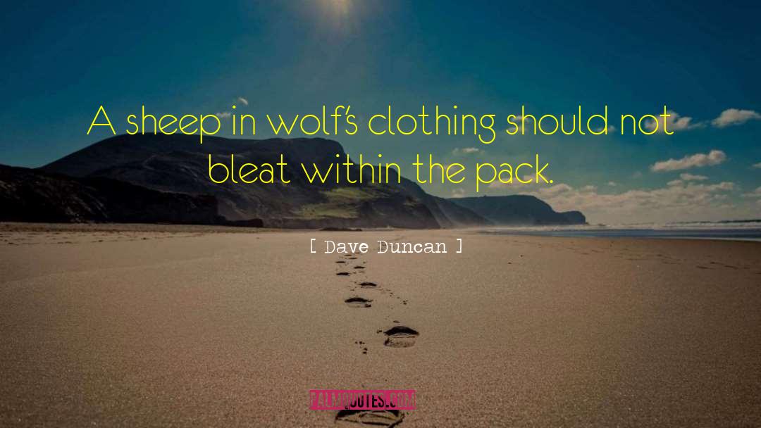 Kenar Clothing quotes by Dave Duncan