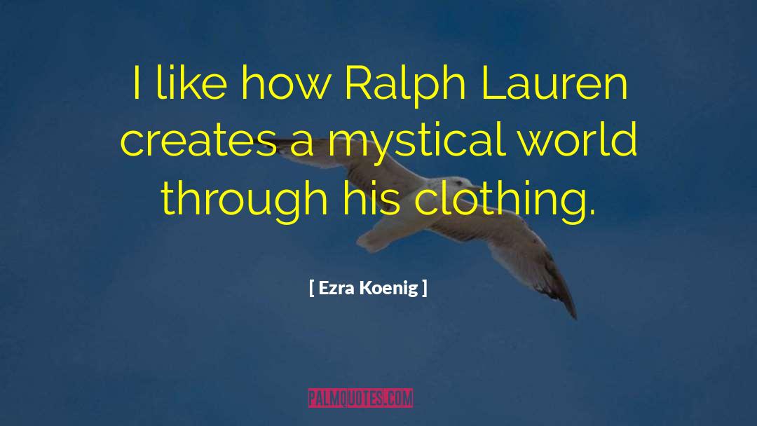 Kenar Clothing quotes by Ezra Koenig