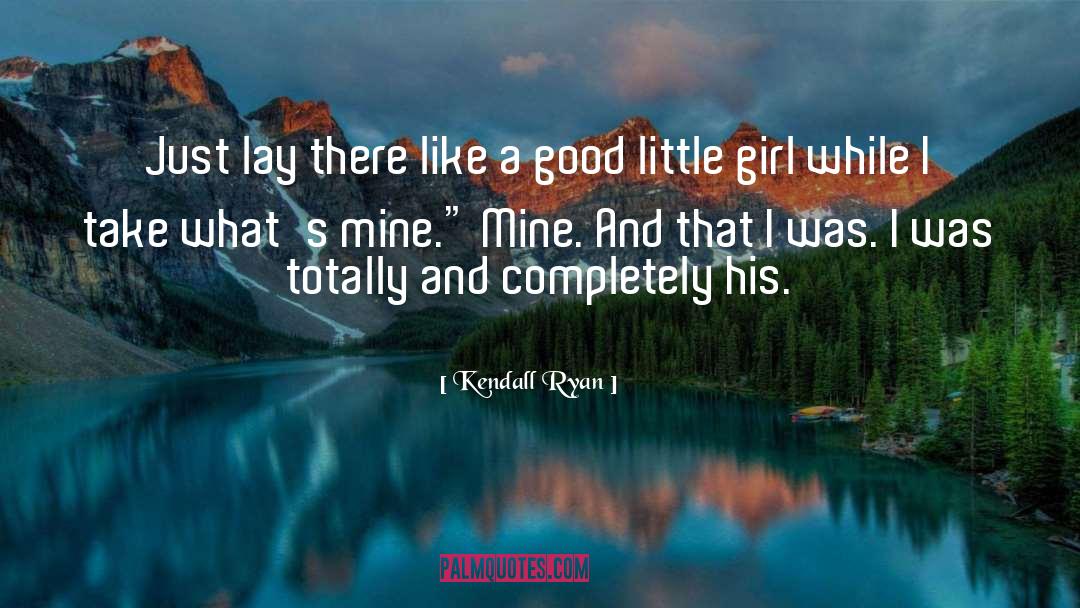 Kendall Ryan quotes by Kendall Ryan