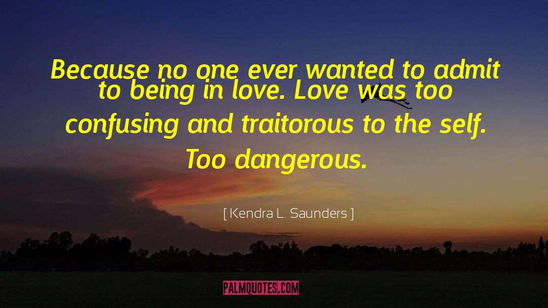 Kendra quotes by Kendra L. Saunders