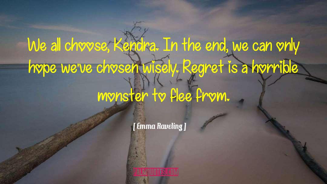 Kendra quotes by Emma Raveling