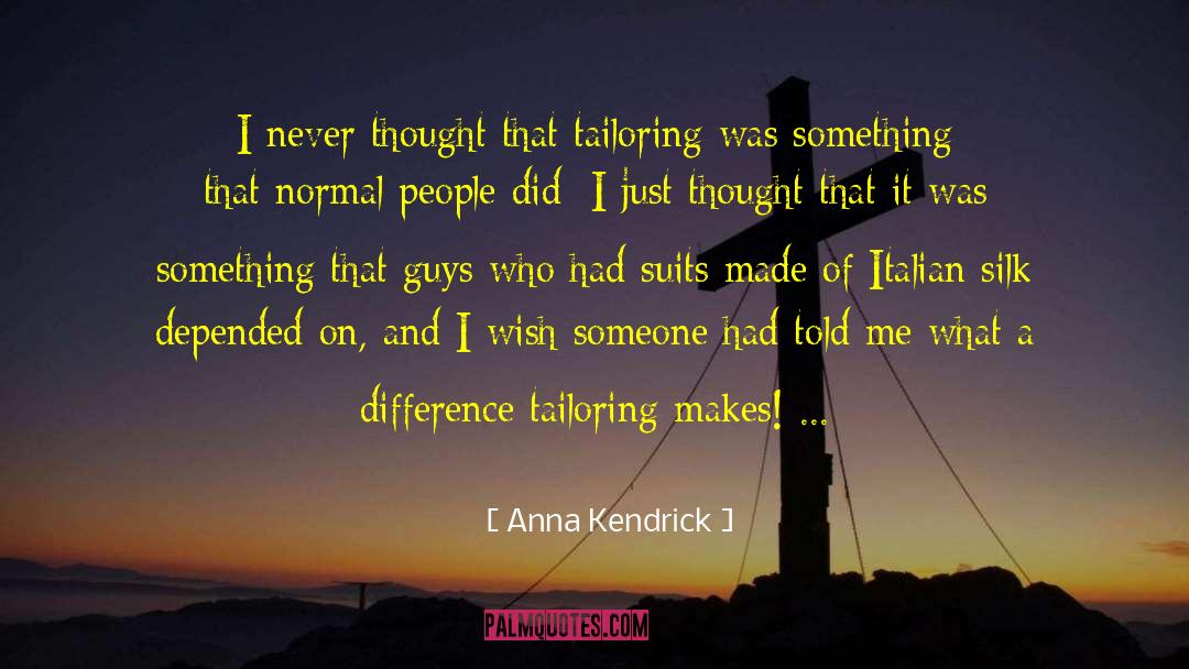 Kendrick quotes by Anna Kendrick