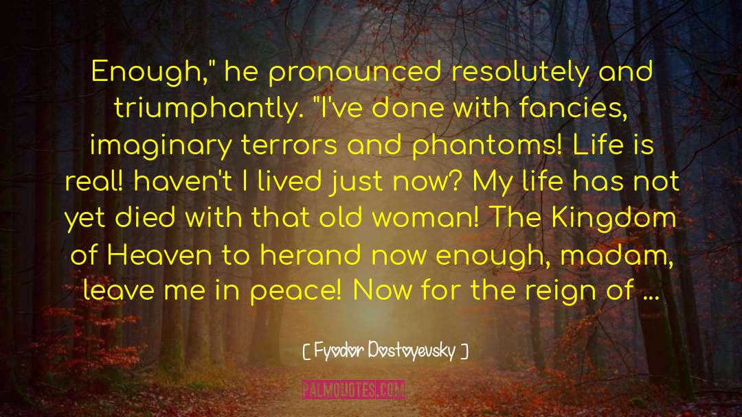 Kenna Reign quotes by Fyodor Dostoyevsky