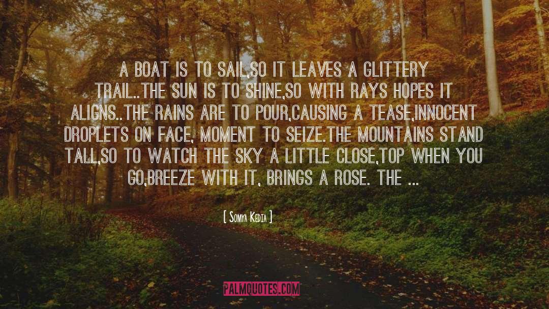 Kennebec River quotes by Somya Kedia