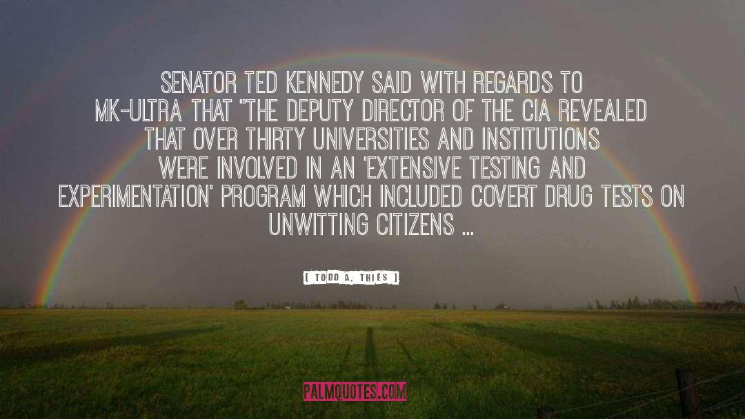 Kennedy quotes by Todd A. Thies