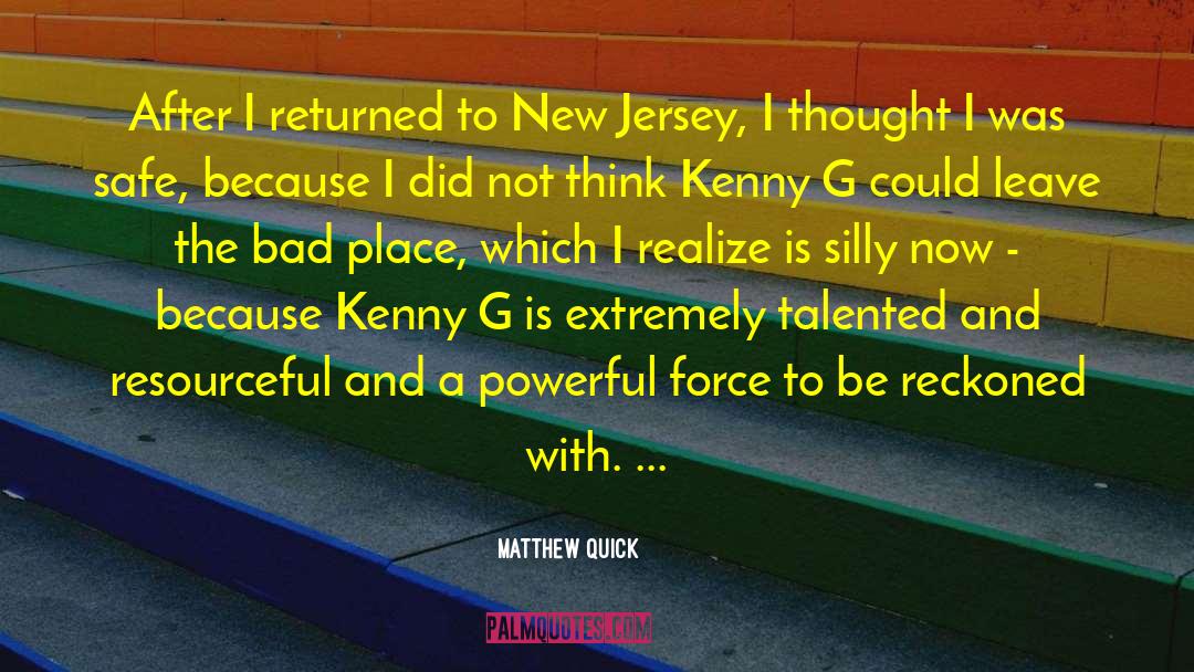 Kenny 2006 quotes by Matthew Quick
