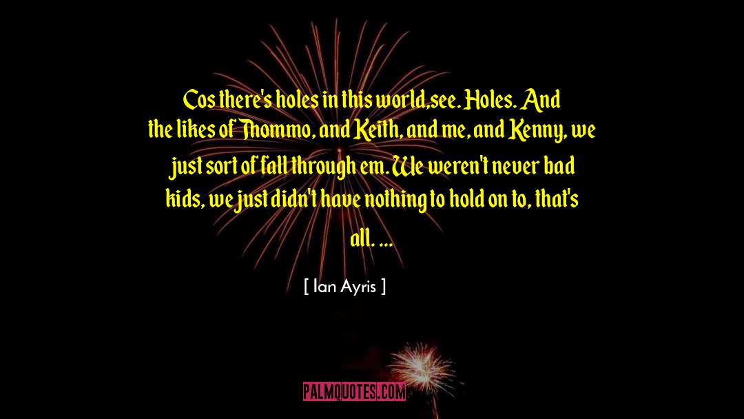 Kenny quotes by Ian Ayris