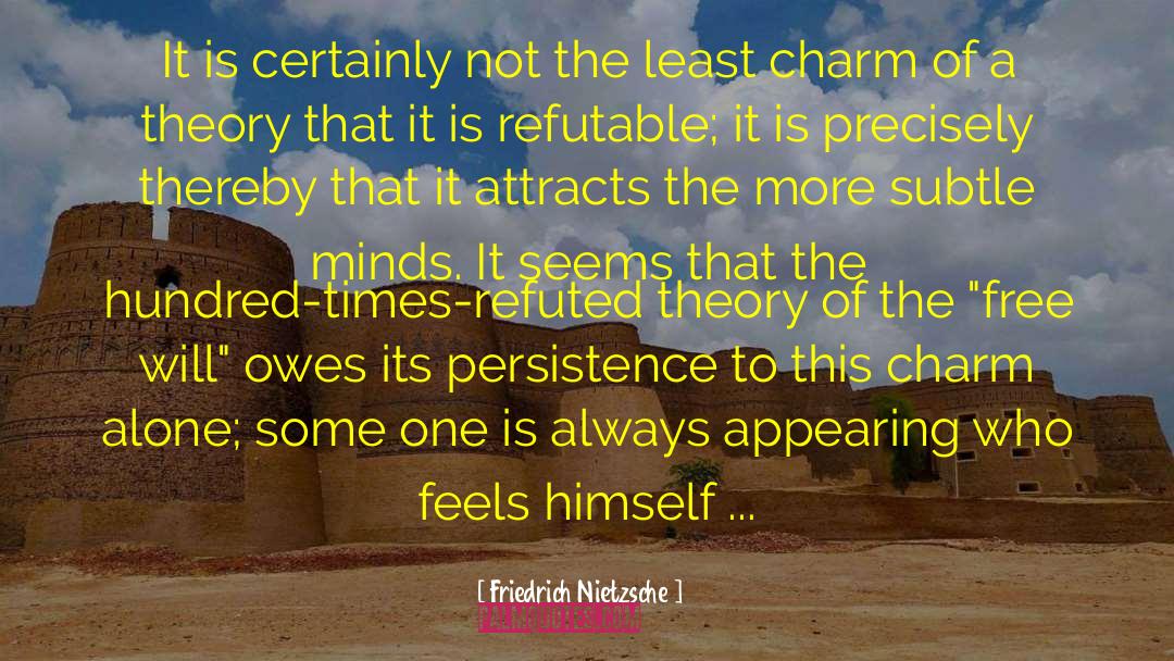 Kenosis Theory quotes by Friedrich Nietzsche