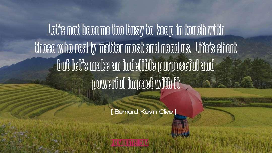 Kenshin Impact quotes by Bernard Kelvin Clive